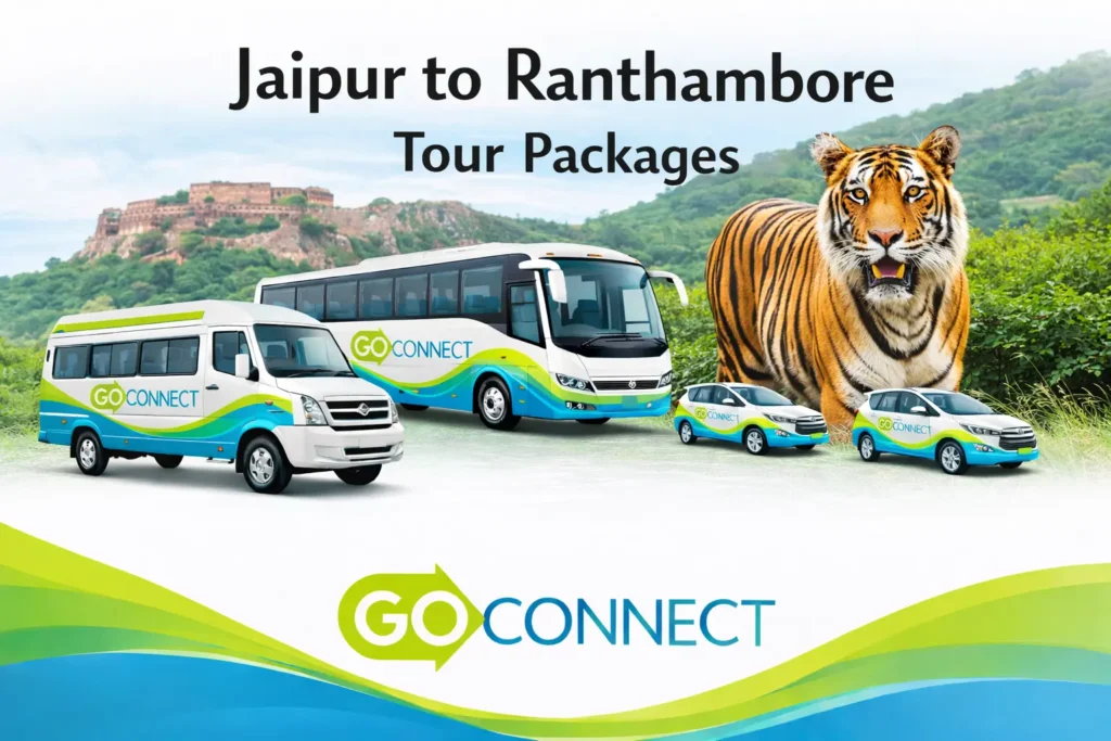 Jaipur ranthambore taxi packages by GoConnect